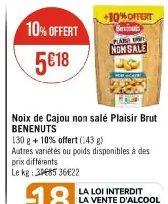Casino Supermarchés Noix de Cajou non salé Plaisir Brut BENENUTS offre