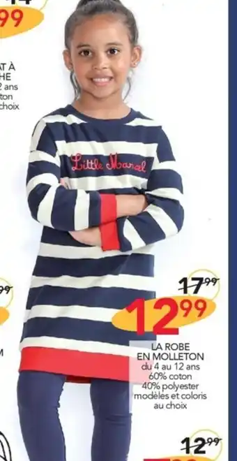 Stokomani LA ROBE EN MOLLETON du 4 au 12 ans 60% coton 40% polyester modèles et coloris au choix offre