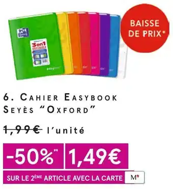 Monoprix Oxford cahier easybook seyès offre