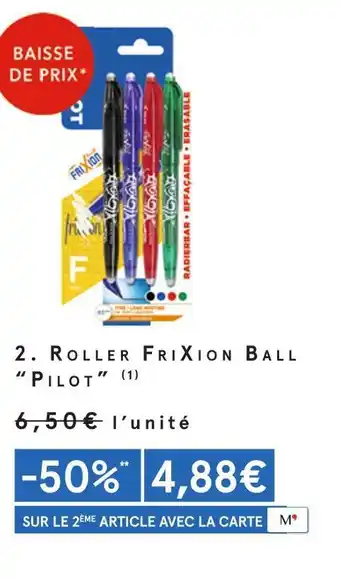 Monoprix Pilot roller frixion ball offre