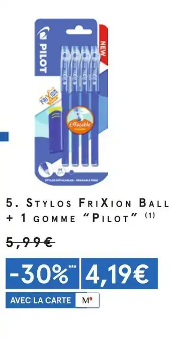 Monoprix Pilot stylos frixion ball + 1 gomme offre