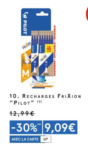 Monoprix Pilot recharges frixion offre