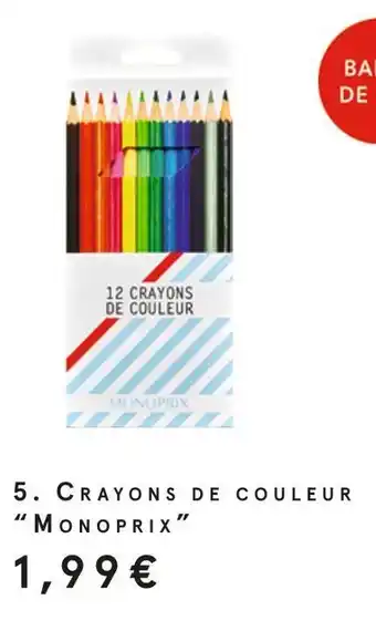 Monoprix Monoprix crayons de couleur offre