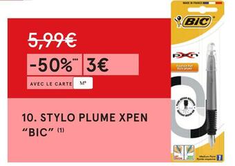 Monoprix Bic stylo plume xpen offre