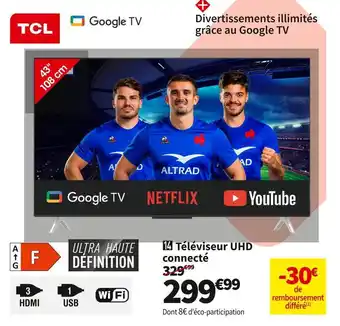 Conforama Tcl téléviseur uhd connecté tcl 43p63 offre