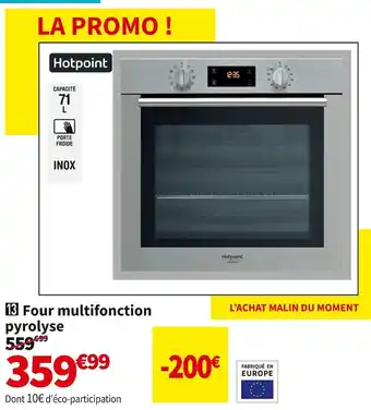 Conforama Hotpoint four multifonction pyrolyse fa4841pixha offre