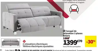Conforama Canape de relaxation 3 places delaro offre