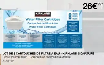 Costco LOT DE 8 CARTOUCHES DE FILTRE À EAU - KIRKLAND SIGNATURE offre