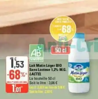 G20 Lait Matin Léger BIO Sans Lactose 1,2% M.G. LACTEL offre