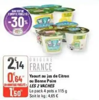 G20 Yaourt au jus de Citron ou Bonne Poire LES 2 VACHES offre
