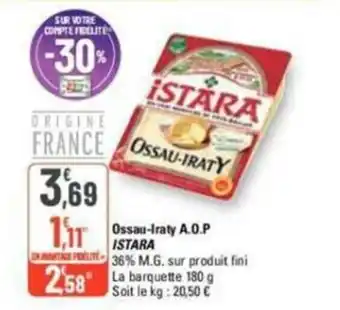 G20 Ossau-Iraty A.O.P ISTARA offre