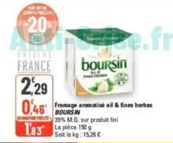 G20 Fromage aromatisé ail & fines herbes BOURSIN offre