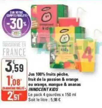 G20 Jus 100% fruits pêche, fruit de la passion & orange ou orange, mangue ananas INNOCENT KIDS offre