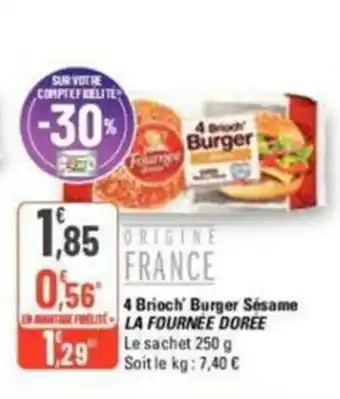 G20 4 Brioch' Burger Sésame LA FOURnEE DOREE offre