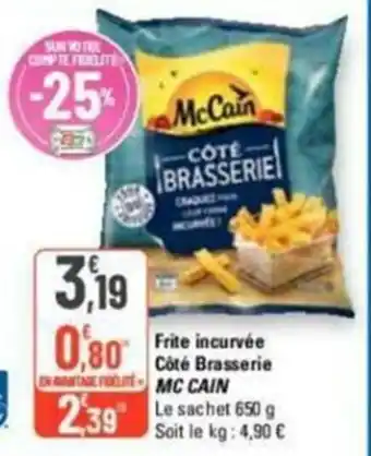 G20 Frite incurvée Côté Brasserie McCain offre