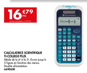 Plein ciel CALCULATRICE SCIENTIFIQUE TI-COLLEGE PLUS offre