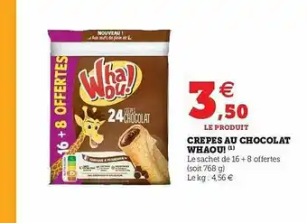 U Express Crêpes Au Chocolat Whaou! offre