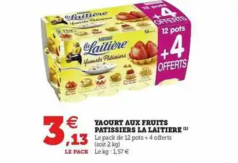 U Express Yaourt Aux Fruits Pâtissiers La Laitière offre