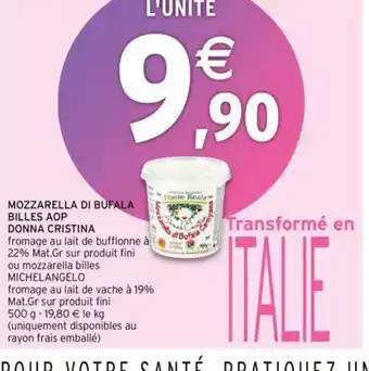 Intermarché MOZZARELLA DI BUFALA BILLES AOP offre