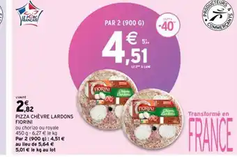 Intermarché PIZZA CHÈVRE LARDONS FIORINI offre