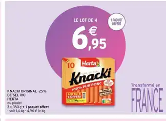 Intermarché KNACKI ORIGINAL -25% DE SEL X10 HERTA offre