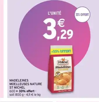 Intermarché MADELEINES MOELLEUSES NATURE offre