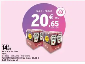 Intermarché KETCHUP NATURE HEINZ offre