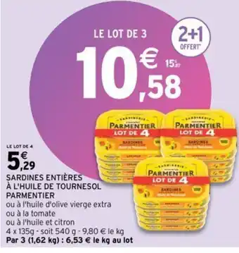 Intermarché SARDINES ENTIÈRES À L'HUILE DE TOURNESOL PARMENTIER offre