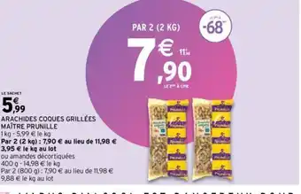 Intermarché ARACHIDES COQUES GRILLÉES offre