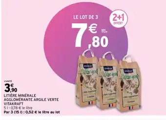 Intermarché LITIÈRE MINÉRALE AGGLOMÉRANTE ARGILE VERTE VITAKRAFT offre
