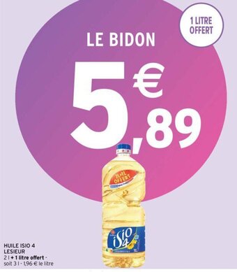 Intermarché HUILE ISIO 4 LESIEUR offre