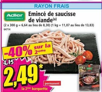 Norma Emincé de saucisse de viande offre