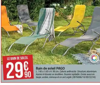 Bricorama Bain de soleil PAGO offre
