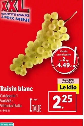 Lidl Raisin blanc offre