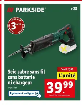 Lidl Scie sabre sans fil sans batterie ni chargeur offre