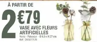 La Foir'Fouille Vase avec fleurs artificielles offre