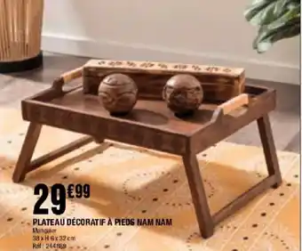 La Foir'Fouille Plateau décoratif à pieds nam nam offre