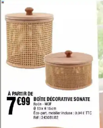 La Foir'Fouille Boîte décorative sonate offre