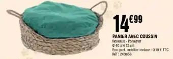 La Foir'Fouille Panier avec coussin offre
