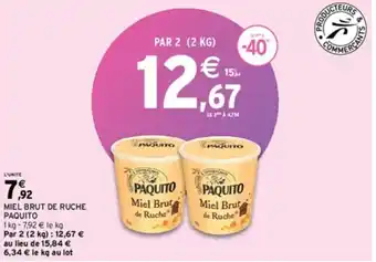 Intermarché Express MIEL BRUT DE RUCHE PAQUITO offre