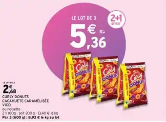 Intermarché Express CURLY DONUTS CACAHUÈTE CARAMÉLISÉE VICO offre