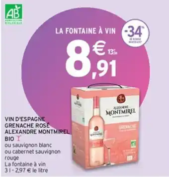 Intermarché Express VIN D'ESPAGNE GRENACHE ROSÉ ALEXANDRE MONTMIREL BIO offre