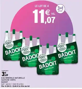 Intermarché Express EAU MINÉRALE NATURELLE GAZEUSE VERTE BADOIT offre