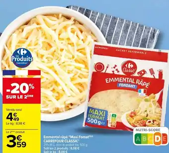 Carrefour Emmental râpé "Maxi Fomat"(n) CARREFOUR CLASSIC' offre