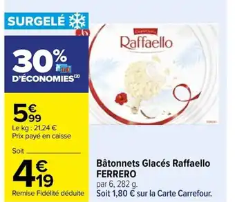 Carrefour Bâtonnets Glacés Raffaello FERRERO offre