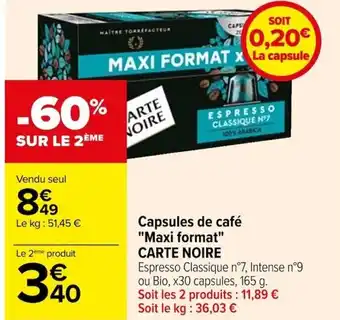 Carrefour Capsules de café "Maxi format" CARTE NOIRE offre