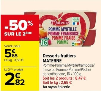 Carrefour Desserts fruitiers MATERNE offre