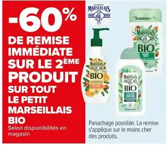 Carrefour SUR TOUT LE PETIT MARSEILLAIS BIO offre