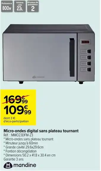 Carrefour * Micro-ondes sans plateau tournant offre