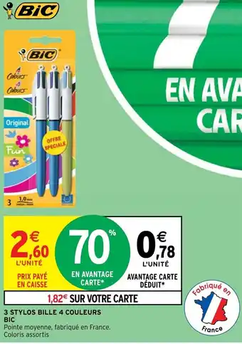 Intermarché Hyper 3 STYLOS BILLE 4 COULEURS BIC offre